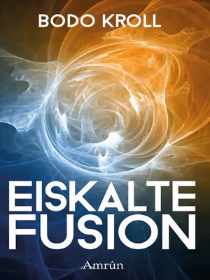 cover image of Eiskalte Fusion